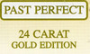 Past Perfect 24 Carat Gold Edition